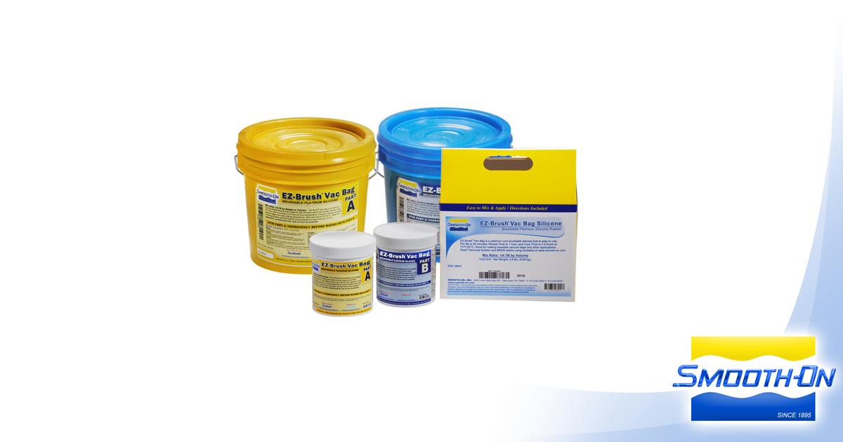 EZBrush™ Vac Bag Silicone Product Information SmoothOn, Inc.